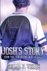 Josh's Story: From the Side of the One Who Bullies (Way) By Michelle Morgan (Editor), Jennifer Givner (Illustrator), Selma P. Verde Cover Image
