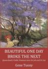 Beautiful One Day, Broke the Next: Queensland's Public Finances since Sir Joh and Sir Leo By Gene Tunny Cover Image
