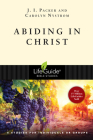 Abiding in Christ: 8 Studies for Individuals or Groups (Lifeguide Bible Studies) Cover Image