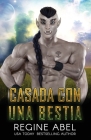 Casada Con Una Bestia By Regine Abel Cover Image