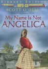 My Name Is Not Angelica Cover Image