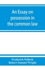 An essay on possession in the common law Cover Image