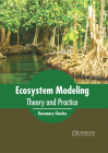 Ecosystem Modeling: Theory and Practice Cover Image