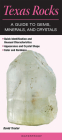 Texas Rocks a Guide to Gems, Minerals & Crystals Cover Image