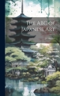The ABC of Japanese Art Cover Image
