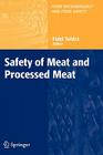 Safety of Meat and Processed Meat (Food Microbiology and Food Safety) By Fidel Toldrá (Editor) Cover Image