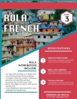 Rola French: Level 3 By Edward Lee Rocha, The Rola Languages Team Cover Image