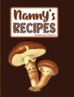 Nanny's Recipes Mushroom Edition By Pickled Pepper Press Cover Image