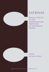 Latrinae: Roman Toilets in the Northwestern Provinces of the Roman Empire By Stefanie Hoss (Editor) Cover Image