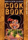Papua New Guinea Cook Book Cover Image