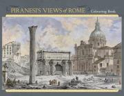 Piranesi's Views of Rome Colouring Book By Giovanni Piranesi (Illustrator) Cover Image