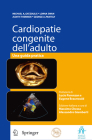 Cardiopatie Congenite Dell'adulto: Una Guida Pratica Cover Image