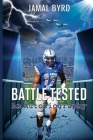 Battle Tested: An Autobiography By Jamal Byrd Cover Image