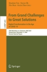 From Grand Challenges to Great Solutions: Digital Transformation in the Age of Covid-19: 20th Workshop on E-Business, Web 2021, Virtual Event, Decembe (Lecture Notes in Business Information Processing #443) By Shaokun Fan (Editor), Noyan Ilk (Editor), Zhe Shan (Editor) Cover Image
