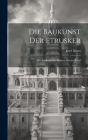 Die Baukunst der Etrusker: Die Baukunst der Römer, Zweiter Band By Josef Durm Cover Image