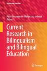 Current Research in Bilingualism and Bilingual Education (Multilingual Education #26) Cover Image