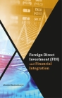 Foreign Direct Investment (FDI) and Financial Integration Cover Image