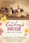 The Cowboy's Bride Collection: 9 Historical Romances Form on Old West Ranches Cover Image