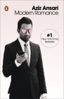 Modern Romance By Aziz Ansari, Eric Klinenberg Cover Image