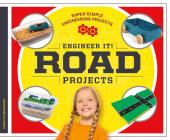 Engineer It! Road Projects (Super Simple Engineering Projects) By Carolyn Bernhardt Cover Image
