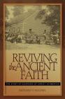Reviving the Ancient Faith By R. Hughes Cover Image