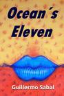 Oceans Eleven By Enrique Velez (Editor), Guillermo Sabal Cover Image