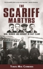 The Scariff Martyrs: War, Murder and Memory in East Clare By Tomás Mac Conmara Cover Image
