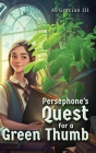 Persephone's Quest for a Green Thumb Cover Image