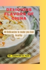 Delicious Flavors of China: 40 Delicacies to make you feel Healthy By Josephine W. Pack Cover Image