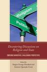 Decentering Discussions on Religion and State: Emerging Narratives, Challenging Perspectives Cover Image