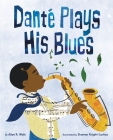 Danté Plays His Blues Cover Image