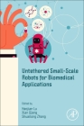 Untethered Small-Scale Robots for Biomedical Applications Cover Image