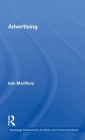 Advertising (Routledge Introductions to Media and Communications) Cover Image