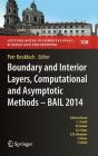 Boundary and Interior Layers, Computational and Asymptotic Methods - Bail 2014 (Lecture Notes in Computational Science and Engineering #108) Cover Image