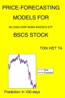 Price-Forecasting Models for Bs 2028 Corp Bond Invesco ETF BSCS Stock By Ton Viet Ta Cover Image