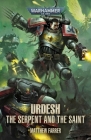 Urdesh: The Serpent and the Saint (Warhammer 40,000) Cover Image