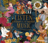 Listen to the Music: A world of magical melodies - Press the Notes to Listen to a World of Music By Caroline Bonne-Müller (Illustrator), Mary Richards Cover Image