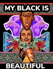 My Black is Beautiful: My Early Poetry Book Cover Image