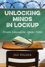 Unlocking Minds in Lockup: Prison Education Opens Doors Cover Image