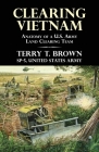 Clearing Vietnam: Anatomy of a U.S. Army Land Clearing Team Cover Image