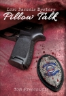 Lori Daniels Mystery: Pillow Talk Cover Image