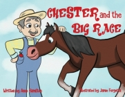 Chester and the Big Race By Anne Hamilton, Jamie Forgetta (Illustrator) Cover Image