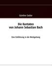 Die Kantaten von Johann Sebastian Bach: Eine Einführung in die Werkgattung By Günther Zedler Cover Image