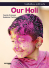 Our Holi By Carole Crimeen, Suzanne Fletcher (Illustrator) Cover Image