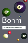 The Special Theory of Relativity (Routledge Classics) By David Bohm Cover Image