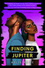 Finding Jupiter By Kelis Rowe Cover Image