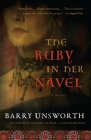 The Ruby in Her Navel By Barry Unsworth Cover Image
