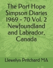 The Port Hope Simpson Diaries 1969 - 70 Vol. 2 Newfoundland and Labrador, Canada Cover Image