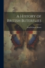 A History of British Buterflies Cover Image