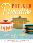 Potluck Paradise: Favorite Fare from Church and Community Cookbooks Cover Image